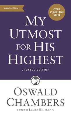 Cover Image for My Utmost for His Highest: Updated Language Mass Market Paperback (a Daily Devotional with 366 Bible-Based Readings) -- Oswald Chambers, Mass Market Paperback