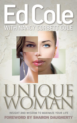Cover Image for Unique Woman: Insight and Wisdom to Maximize Your Life -- Edwin Louis Cole, Paperback