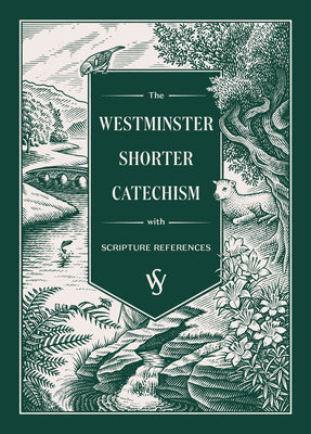 Cover Image for The Westminster Shorter Catechism -- Ligonier Ministries, Paperback