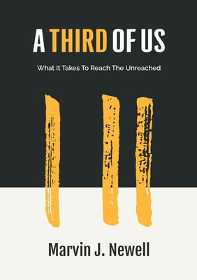 Cover Image for A Third of Us: What It Takes to Reach the Unreached -- Marvin J. Newell, Paperback