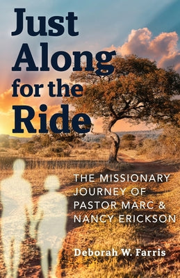 Cover Image for Just Along for the Ride -- Deborah W. Farris, Paperback