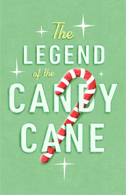 Cover Image for The Legend of the Candy Cane (Ats) (25-Pack) -- Crossway, Paperback