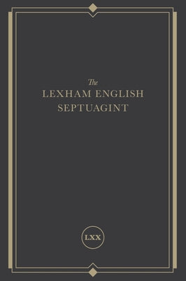 Cover Image for The Lexham English Septuagint: A New Translation -- Lexham Press, Hardcover