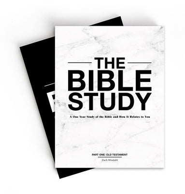 Cover Image for The Bible Study: A One-Year Study of the Bible and How It Relates to You -- Zach Windahl, Paperback