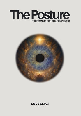 Cover Image for The Posture -- Lovy Elias, Hardcover