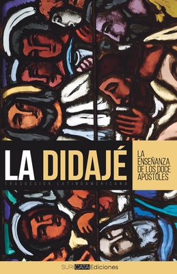 La Didajé: Traducción latinoamericana -- Louis Meléndez González, Paperback