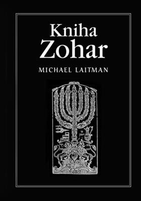 Cover Image for Kniha Zohar -- Michael Laitman, Paperback