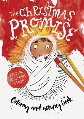 Cover Image for The Christmas Promise Coloring and Activity Book: Coloring, Puzzles, Mazes and More -- Catalina Echeverri, Paperback