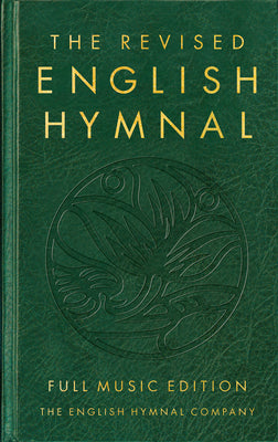 Cover Image for The Revised English Hymnal Full Music Edition -- English Hymnal Co, Hardcover