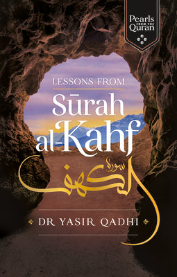 Cover Image for Lessons from Surah Al-Kahf -- Yasir Qadhi, Paperback
