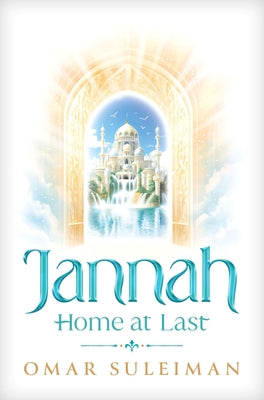 Cover Image for Jannah: Home at Last -- Omar Suleiman, Hardcover