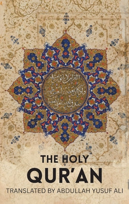 Cover Image for The Holy Qur'an -- Abdullah Yusuf Ali, Paperback