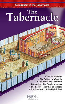 Cover Image for The Tabernacle: Symbolism in the Tabernacle -- Rose Publishing, Other