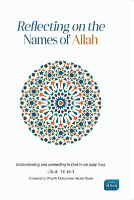 Cover Image for Reflecting on the Names of Allah -- Jinan Yousef, Paperback