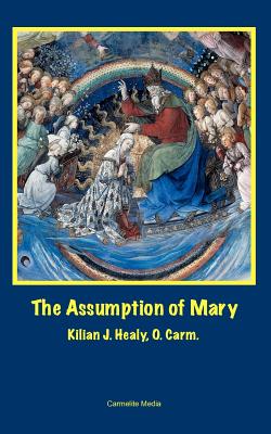 Cover Image for The Assumption of Mary -- Kilian John Healy, Paperback