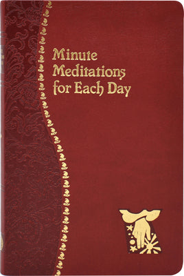 Cover Image for Minute Meditations for Each Day -- Bede Naegele, Imitation Leather
