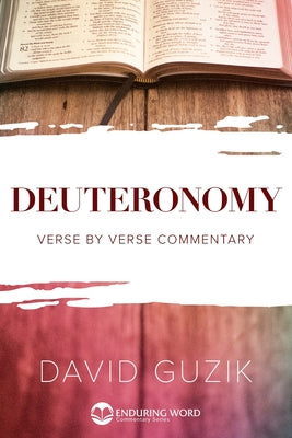 Deuteronomy -- David Guzik, Paperback