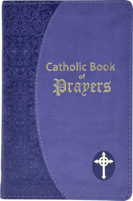 Cover Image for Catholic Book of Prayers: Popular Catholic Prayers Arranged for Everyday Use: In Large Print -- Maurus Fitzgerald, Imitation Leather
