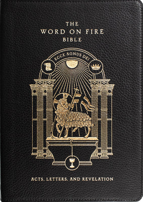 Cover Image for The Word on Fire Bible: Acts, Letters, and Revelation Volume 2 -- Robert Barron, Leather
