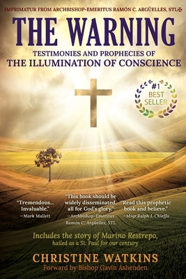 Cover Image for The Warning: Testimonies and Prophecies of the Illumination of Conscience -- Christine Watkins, Paperback
