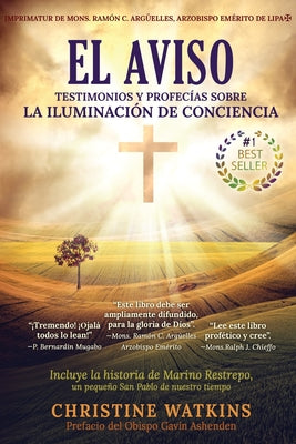 Cover Image for El Aviso: Testimonios y profec�as sobre la Illuminaci�n de Consciencia -- Christine Watkins, Paperback