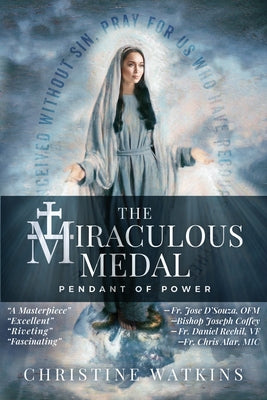 Cover Image for The Miraculous Medal -- Christine Watkins, Paperback