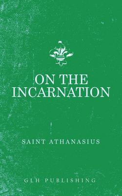 Cover Image for On The Incarnation -- Athanasius, Paperback