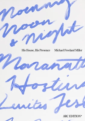 Cover Image for His House, His Presence -- Michael Freeland Miller, Paperback