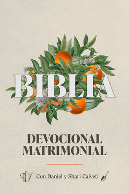 Cover Image for Biblia Devocional Matrimonial - Edc. Lujo (Marriage Devotional Bible - Deluxe Edition) -- Daniel Y. Shari Calveti, Leather