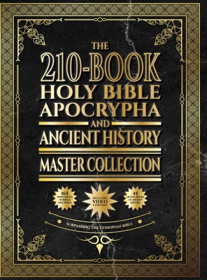 Cover Image for The 210-Book Holy Bible, Apocrypha, and Ancient History Master Collection: Surpassing the Ethiopian Bible -- Covenant Press, Hardcover