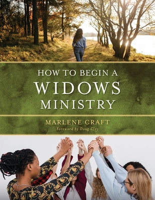 Cover Image for How to Begin a Widows Ministry -- Marlene Craft, Paperback