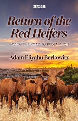 Cover Image for Return of the Red Heifers -- Adam Eliyahu Berkowitz, Paperback