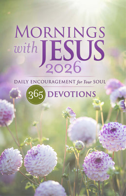 Cover Image for Mornings with Jesus 2026: Daily Encouragement for Your Soul -- Guideposts, Paperback