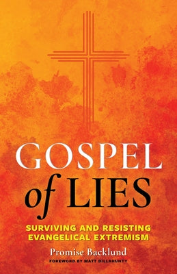 Gospel of Lies -- Promise Backlund, Paperback