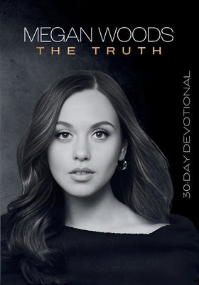 Cover Image for The Truth -- Megan Woods, Paperback