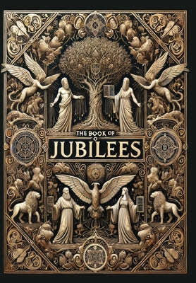 Cover Image for The Book of Jubilees (Collector's Edition) (Laminated Hardback with Jacket) -- R. H. Charles, Hardcover