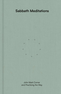 Cover Image for Sabbath Meditations -- John Mark Comer, Hardcover