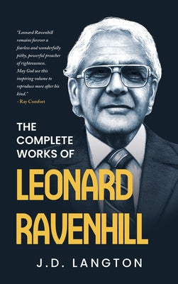Cover Image for The Complete Works Of Leonard Ravenhill -- J. D. Langton, Hardcover