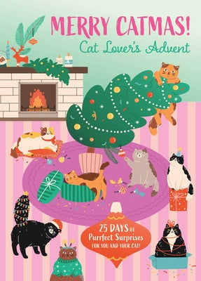 Merry Catmas! Cat Lover's Advent: 25 Days of Purrfect Surprises for You and Your Cat -- Insight Editions, Other