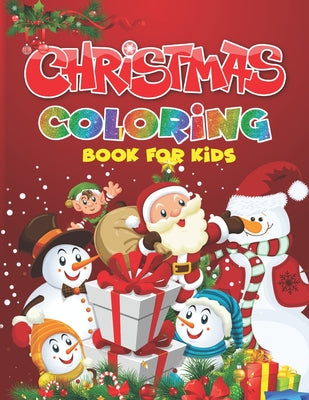 Cover Image for Christmas Coloring Book for Kids: A Festive Coloring Book for Kids -- Happy Christmas, Paperback