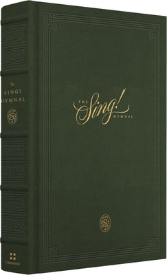 Cover Image for The Sing! Hymnal (Cloth Over Board, Green) -- Keith Getty, Hardcover
