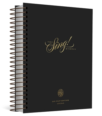 The Sing! Hymnal, Lay-Flat Edition with Chords -- Keith Getty, Spiral