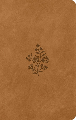 Cover Image for ESV Premium Gift Bible (Trutone, Nubuck Caramel, Wildflower Design) -- Esv Bibles, Imitation Leather
