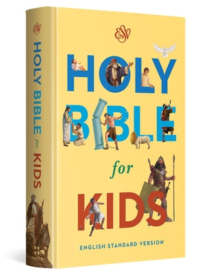 ESV Holy Bible for Kids (Hardcover) -- Esv Bibles, Hardcover