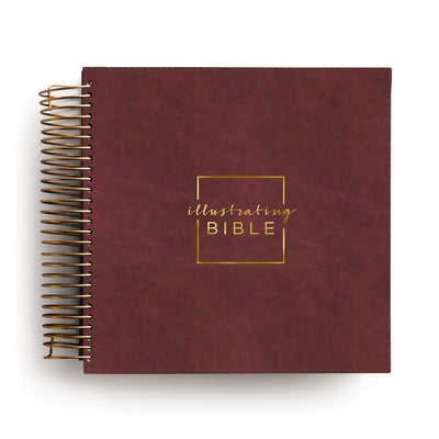 Cover Image for Illustrating Bible CSB - Spiral Bound Bible Journal, Cranberry -- Dayspring, Spiral