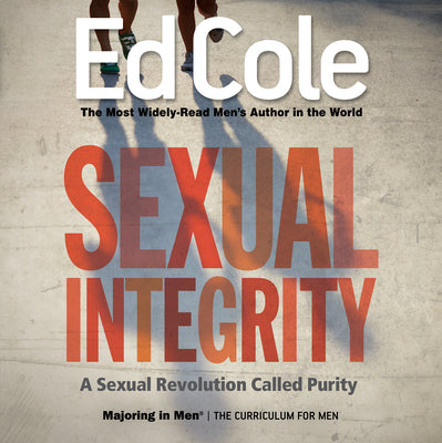 Cover Image for Sexual Integrity Workbook: A Sexual Revolution Called Purity -- Cole Louis Edwin, Paperback
