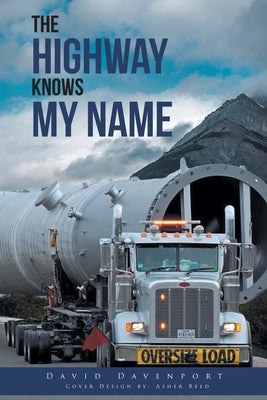 Cover Image for The Highway Knows My Name -- David Davenport, Paperback