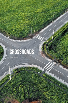 Crossroads -- Ruth Willis, Paperback