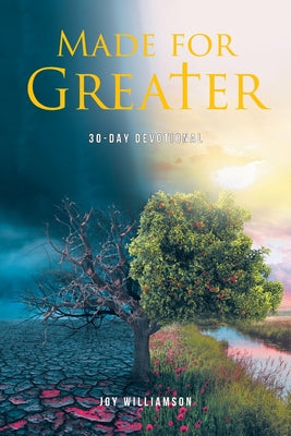 Cover Image for Made for Greater -- Joy Williamson, Paperback