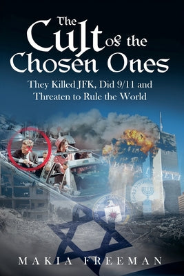 Cover Image for The Cult of the Chosen Ones -- Makia Freeman, Paperback